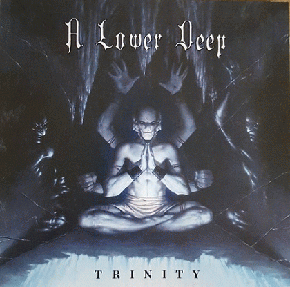 A Lower Deep : Trinity